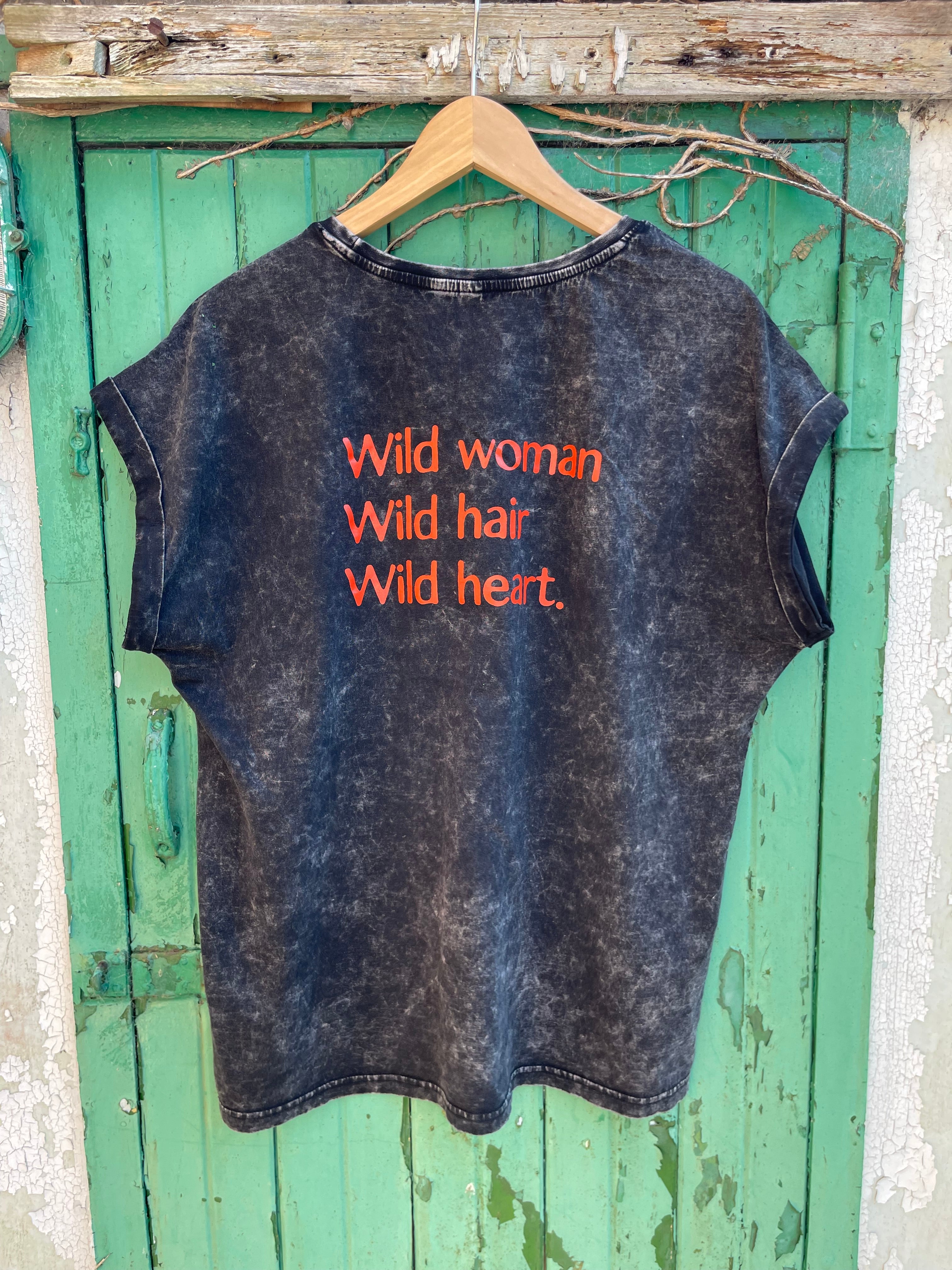 Wild Woman Tee. Acid wash