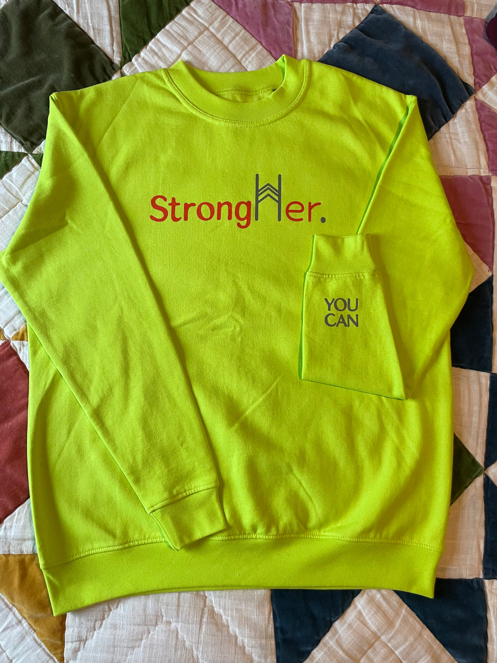StrongHer. Sweatshirt. Acid Green