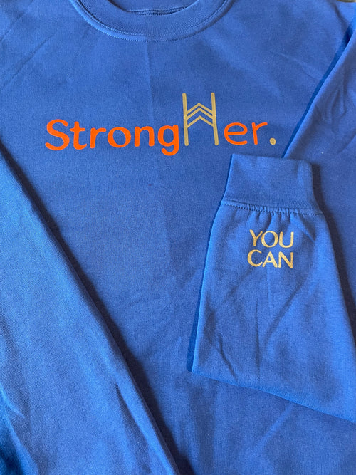 StrongHer. Sweatshirt. Lake Blue